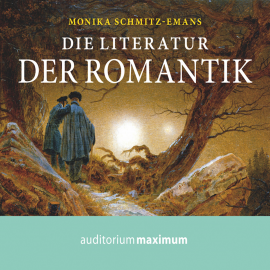 Hörbuch Die Literatur der Romantik (Ungekürzt)  - Autor Monika Schmitz-Emans   - gelesen von Axel Thielmann