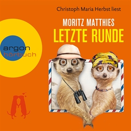 Hörbuch Letzte Runde (Ray und Rufus 5)  - Autor Moritz Matthies   - gelesen von Christoph Maria Herbst