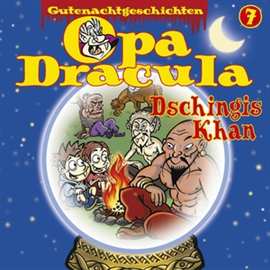 Hörbuch Opa Dracula: Dschingis Khan  - Autor Moritz Wulf Lange   - gelesen von Schauspielergruppe