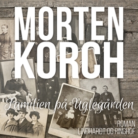 Hörbuch Familien på Uglegården  - Autor Morten Korch   - gelesen von Grete Tulinius