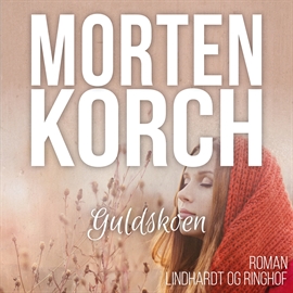 Hörbuch Guldskoen  - Autor Morten Korch   - gelesen von Gerda Andersen