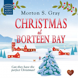 Hörbuch Christmas at Borteen Bay  - Autor Morton S. Gray   - gelesen von Penelope Freeman