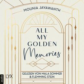 Hörbuch All My Golden Memories - Van Day-Reihe, Teil 1 (Ungekürzt)  - Autor Mounia Jayawanth   - gelesen von Schauspielergruppe