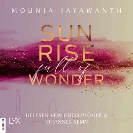 Hörbuch Sunrise Full Of Wonder - Berlin Night, Teil 3 (Ungekürzt)  - Autor Mounia Jayawanth   - gelesen von Schauspielergruppe