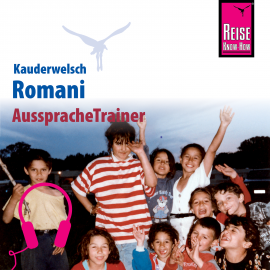 Hörbuch Reise Know-How Kauderwelsch AusspracheTrainer Romani  - Autor Mozes Heinschink  