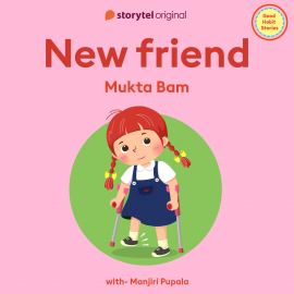 Hörbuch New Friend  - Autor Mukta Bam   - gelesen von Manjiri Pupala