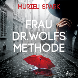 Hörbuch Frau Dr. Wolfs Methode  - Autor Muriel Spark   - gelesen von Uta Kroemer