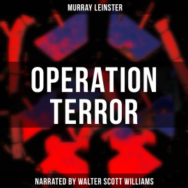 Hörbuch Operation Terror  - Autor Murray Leinster   - gelesen von Arthur Vincet