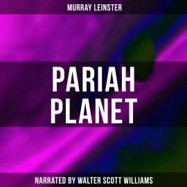 Hörbuch Pariah Planet  - Autor Murray Leinster   - gelesen von Edward Miller