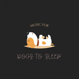Hörbuch Music For Dogs To Sleep  - Autor Music For Dogs To Sleep   - gelesen von Music For Dogs To Sleep