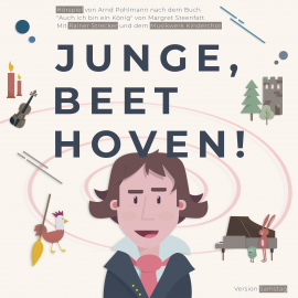 Hörbuch Junge, Beethoven!  - Autor Musikwerk Kinderchor   - gelesen von Rainer Strecker