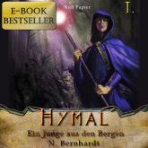 Hörbuch Der Hexer von Hymal, Buch I: Ein Junge aus den Bergen  - Autor N. Bernhardt   - gelesen von Reinhard Kuhnert