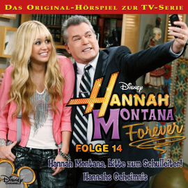 Hörbuch 14: Hannah Montana, bitte zum Schulleiter! / Hannahs Geheimnis  - Autor N.N.   - gelesen von Schauspielergruppe