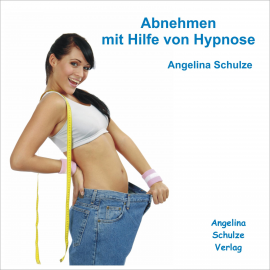 Hörbuch Abnehmen mit Hilfe von Hypnose  - Autor N.N.   - gelesen von Angelina Schulze