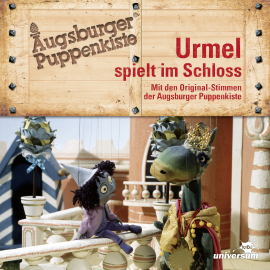 Hörbuch Augsburger Puppenkiste - Urmel spielt im Schloß  - Autor N.N.   - gelesen von Martina Gedeck