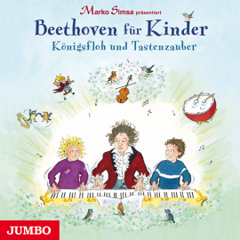Hörbuch Beethoven für Kinder. Königsfloh und Tastenzauber  - Autor N.N.   - gelesen von Marko Simsa