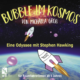 Hörbuch Bubble im Kosmos  - Autor N.N.   - gelesen von Schauspielergruppe