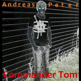 Hörbuch Commander Tom  - Autor N.N.   - gelesen von Andreas Peter