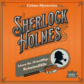 Hörbuch Crime Mysteries – Sherlock Holmes  - Autor N.N.   - gelesen von Peter Kaempfe