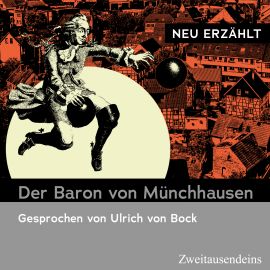 Hörbuch Der Baron von Münchhausen - neu erzählt  - Autor N.N.   - gelesen von Ulrich von Bock