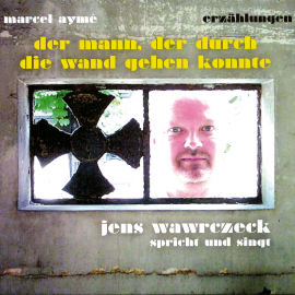 Hörbuch Der Mann, der durch die Wand gehen konnte  - Autor N.N.   - gelesen von Jens Wawrczeck