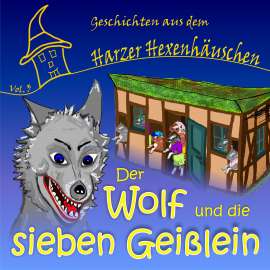 Hörbuch Der Wolf und die sieben Geißlein  - Autor N.N.   - gelesen von Stefan Langner