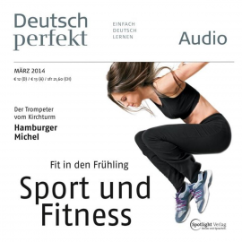 Hörbuch Deutsch lernen Audio - Fit in den Frühling  - Autor N.N.   - gelesen von Diverse