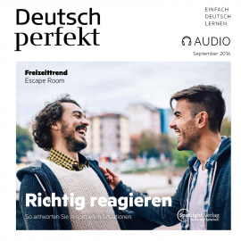 Hörbuch Deutsch lernen Audio - Richtig reagieren  - Autor N.N.   - gelesen von Diverse