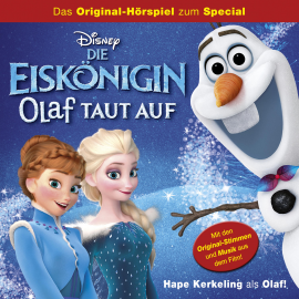 Hörbuch Die Eiskönigin: Olaf taut auf  - Autor N.N.   - gelesen von Schauspielergruppe