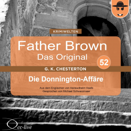 Hörbuch Father Brown 52 - Die Donnington-Affäre (Das Original)  - Autor N.N.   - gelesen von Schauspielergruppe