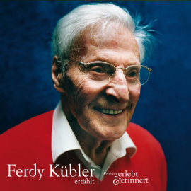 Hörbuch Ferdy Kübler erzählt  - Autor N.N.   - gelesen von Ferdy Kübler