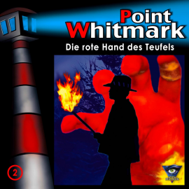 Hörbuch Folge 02: Die rote Hand des Teufels  - Autor N.N.   - gelesen von Point Whitmark.