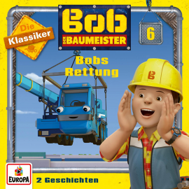 Hörbuch Folge 06: Bobs Rettung (Die Klassiker)  - Autor N.N.  