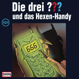 Hörbuch Folge 101: Die drei ??? und das Hexen-Handy  - Autor N.N.   - gelesen von N.N.