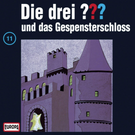 Hörbuch Folge 11: Die drei ??? und das Gespensterschloss  - Autor N.N.  