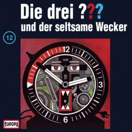 Hörbuch Folge 12: Die drei ??? und der seltsame Wecker  - Autor N.N.   - gelesen von N.N.