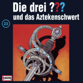 Folge 23: Die drei ??? und das Aztekenschwert