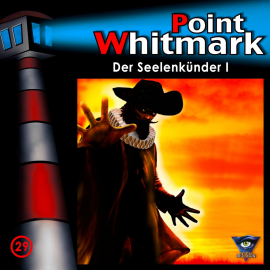 Hörbuch Folge 29: Der Seelenkünder I  - Autor N.N.   - gelesen von Point Whitmark.