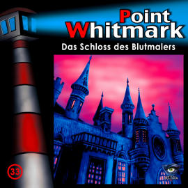 Hörbuch Folge 33: Das Schloss des Blutmalers  - Autor N.N.   - gelesen von Point Whitmark.