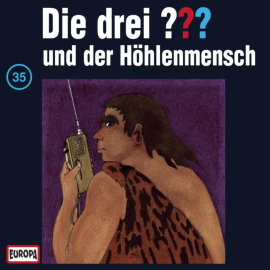 Hörbuch Folge 35: Die drei ??? und der Höhlenmensch  - Autor N.N.   - gelesen von N.N.