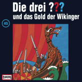 Folge 45: Die drei ??? und das Gold der Wikinger