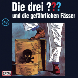 Hörbuch Folge 48: Die drei ??? und die gefährlichen Fässer  - Autor N.N.   - gelesen von N.N.