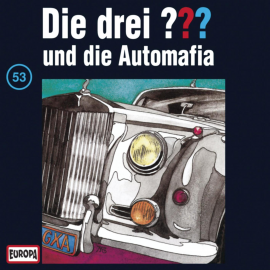 Hörbuch Folge 53: Die drei ??? und die Automafia  - Autor N.N.   - gelesen von N.N.