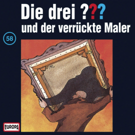 Hörbuch Folge 58: Die drei ??? und der verrückte Maler  - Autor N.N.  