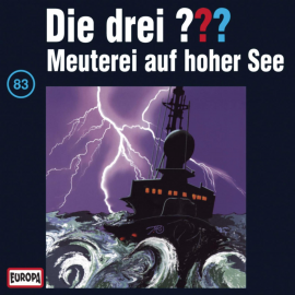 Hörbuch Folge 83: Meuterei auf hoher See  - Autor N.N.   - gelesen von N.N.