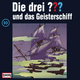 Hörbuch Folge 93: Die drei ??? und das Geisterschiff  - Autor N.N.   - gelesen von N.N.