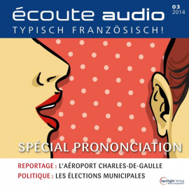 Hörbuch Französisch lernen Audio - Aussprache  - Autor N.N.   - gelesen von Diverse