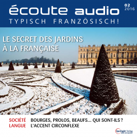 Hörbuch Französisch lernen Audio - Französische Gärten  - Autor N.N.   - gelesen von Diverse