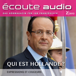 Hörbuch Französisch lernen Audio - Wer ist Hollande?  - Autor N.N.   - gelesen von Diverse