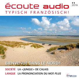 Hörbuch Französisch lernen Audio - Willkommen im Norden!  - Autor N.N.   - gelesen von Diverse